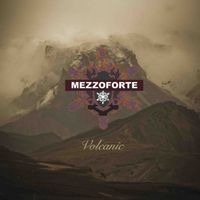 MEZZOFORTE - VOLCANIC LP