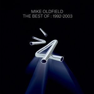 Mike Oldfield ‎- The Best Of 1992-2003 - 2 CD