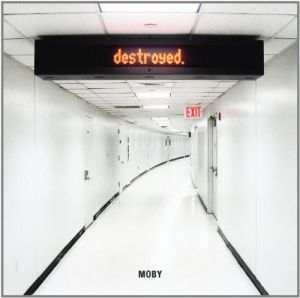 Moby ‎- Destroyed - CD