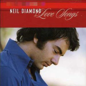 Neil Diamond ‎- Love Songs - CD