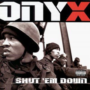 Onyx ‎- Shut 'Em Down - CD