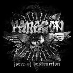 Paragon -  Force Of Destruction - CD 