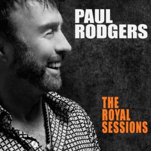 Paul Rodgers ‎- The Royal Sessions - CD