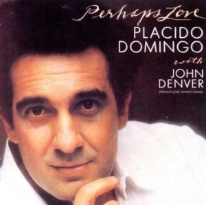 Placido Domingo With John Denver ‎- Perhaps Love - CD