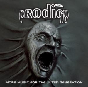 PRODIGY - MORE MUSIC FOR THE JILTED GENERATION