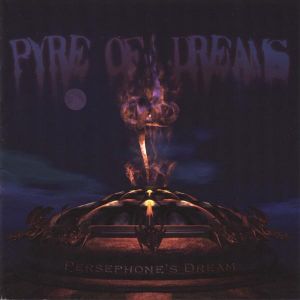 Persephone's Dream ‎- Pyre Of Dreams - CD