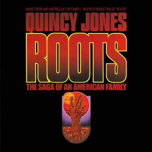 Quincy Jones ‎- Roots - The Saga Of An American Family - LP - плоча
