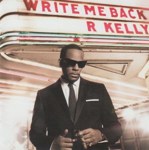 R. Kelly - Write Me Back - CD