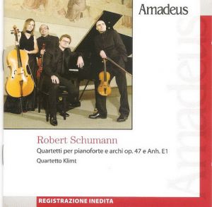 Robert Schumann, Quartetto Klimt ‎– Quartetti Per Pianoforte E Archi Op. 47 E Anh. E1 - AM 247