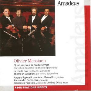 Olivier Messiaen ‎– Quatuor Pour La Fin Du Temps - Le Merle Noir - Thème Et Variations -  AM 235