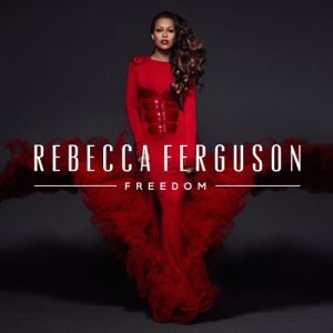 REBECCA FERGUSON - FREEDOM - CD