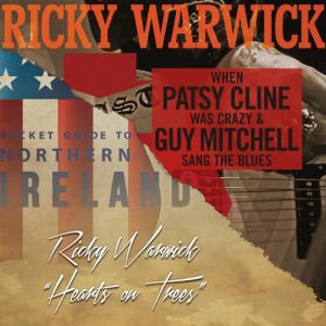 RICKY WARWICK - WHEN PATSY CLINE WAS CRAZY & GUY MITCHELL SANG THE BLUES 2CD
