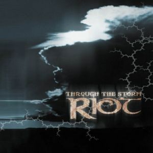 Riot ‎- Through The Storm - CD