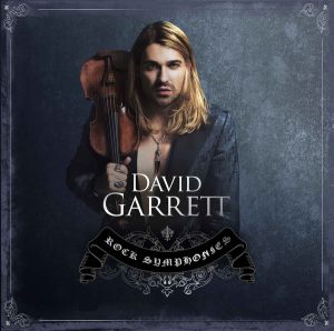 David Garrett - Rock Symphonies - CD + DVD