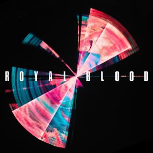 Royal Blood - Typhoons - LP - плоча