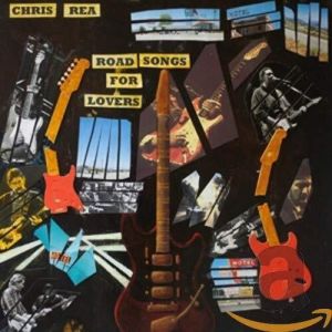 Chris Rea – Road Songs For Lovers - CD