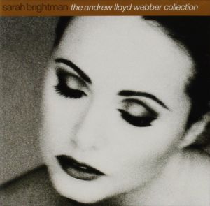 Sarah Brightman ‎- The Andrew Lloyd Webber Collection - CD