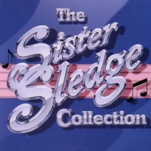 Sister Sledge ‎- The Sister Sledge Collection - CD