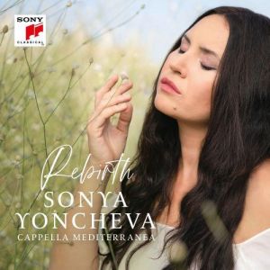 Sonya Yoncheva - Rebirth - CD