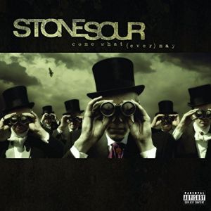 Stone Sour ‎- Come What ever May - 2LP - 2 плочи