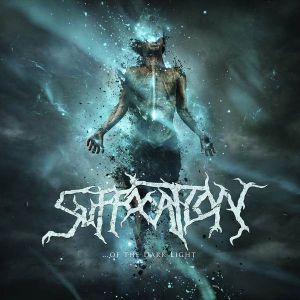 SUFFOCATION - ..OF THE DARK LIGHT