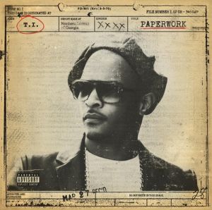 T.I. ‎- Paperwork - CD