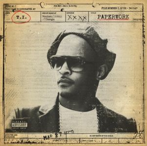 T.I. ‎- Paperwork - CD