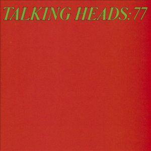 TALKING HEADS - TALKING HEADS:77