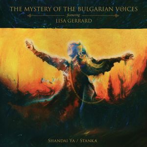 The Mystery Of The Bulgarian Voices - Featuring Lisa Gerrard ‎- Shandai Ya / Stanka - LP - Черна плоча