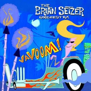 The Brian Setzer Orchestra ‎- Vavoom - 