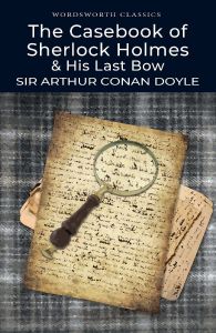 The Casebook of Sherlock Holmes & His Last Bow - The Complete Illustrated Sherlock Holmes Collection - Sir Arthur Conan Doyle - 9781853260704 - Онлайн книжарница Ciela | ciela.com