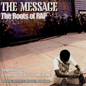 The Message - The Roots Of Rap - CD