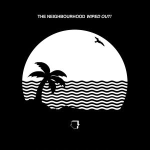 The Neighbourhood ‎- Wiped Out - CD