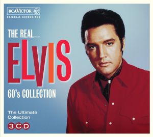 THE REAL... ELVIS 60'S COLLECTION 3CD