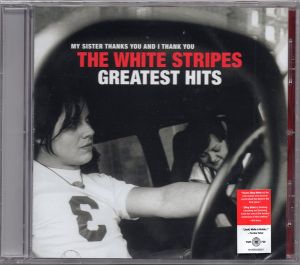 The White Stripes ‎- My Sister Thanks You And I Thank You - Greatest Hits - CD