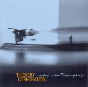 Thievery Corporation ‎- Sounds From The Thievery Hi-Fi - CD