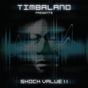 Timbaland ‎- Shock Value II - CD