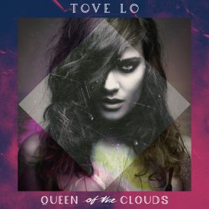 Tove Lo ‎- Queen Of The Clouds - CD