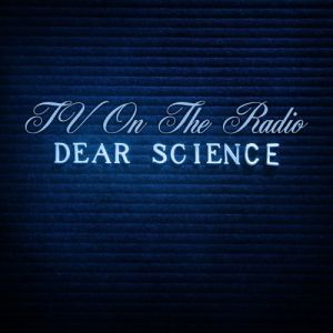 TV On The Radio ‎- Dear Science - CD