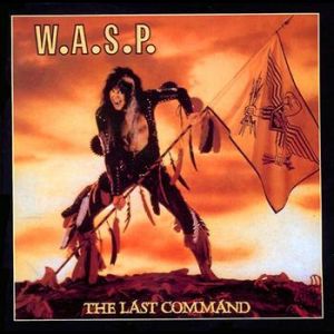W.A.S.P. - THE LAST COMMAND  2 CD