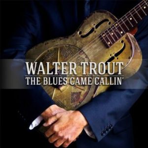 Walter Trout ‎- The Blues Came Callin - CD
