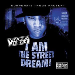 Young Jeezy - I Am The Street Dream - CD