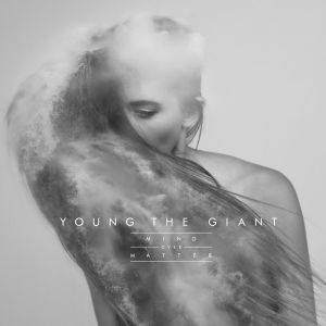 Young The Giant -  Mind Over Matter - CD 